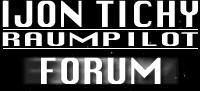 IJON TICHY: RAUMPILOT - Forum Foren-Ьbersicht